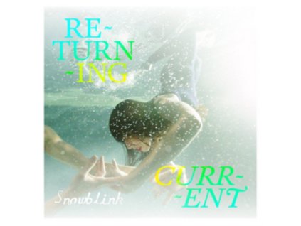 SNOWBLINK - Returning Current (LP)