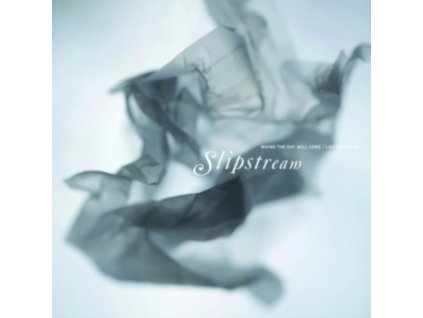 SLIPSTREAM - Maybe The Day Will Come Like No Other (7Inch" Vinyl)