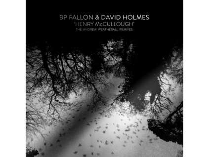 BP FALLON & DAVID HOLMES - Henry McCullough (12Inch" Vinyl)