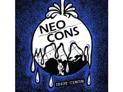 4082486 neo cons idiot circus lp