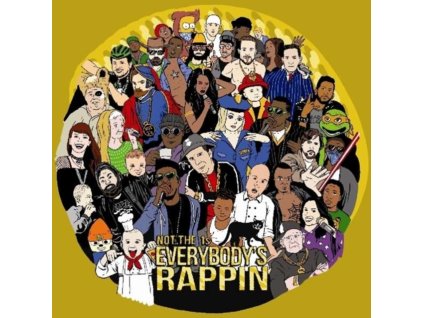 NOT THE 1S - Everybodys Rappin (LP)
