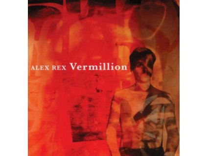 ALEX REX - Vermillion (LP)