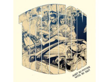 4082885 trilion aint no future with no past lp