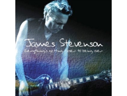 JAMES STEVENSON - EverythingS Getting Closer To Being Over (LP)