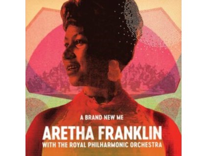 ARETHA FRANKLIN & ROYAL PHILHARMONIC ORCHESTRA - A Brand New Me (LP)