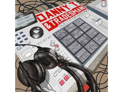 DANNY T & TRADESMAN - Built For Sound (12Inch" Vinyl)