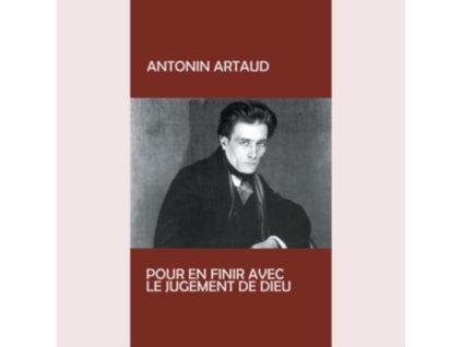 ANTONIN ARTOUD - Pur En Finir Avec Le Jugement De Dieu (LP)
