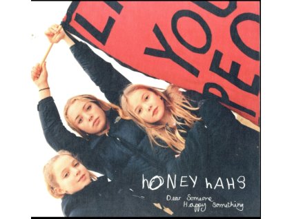 HONEY HAHS - Dear Someone. Happy Something (LP)