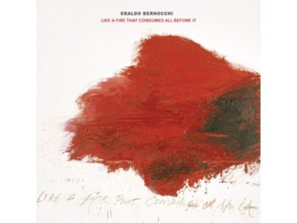 ERALDO BERNOCCHI - Like A Fire That Consumes All Before It (LP)