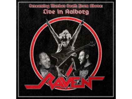 RAVEN - Screaming Murder Death From Above: Live In Aalborg (LP + CD)