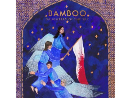 BAMBOO - Daughters Of The Sky (LP)