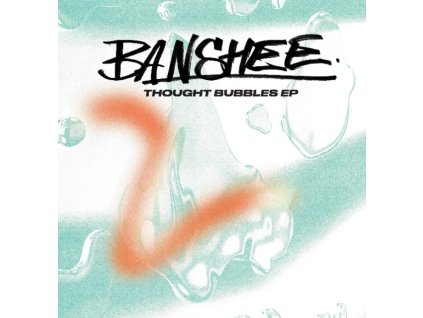 BANSHEE - Thought Bubbles EP (12Inch" Vinyl)