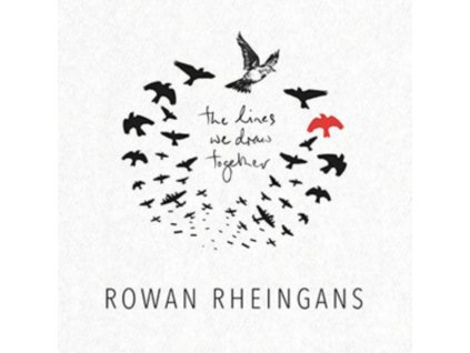 ROWAN RHEINGANS - The Lines We Draw Together (LP)