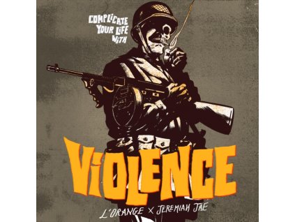 LORANGE & JEREMIAH JAE - Complicate Your Life With Violence (LP)