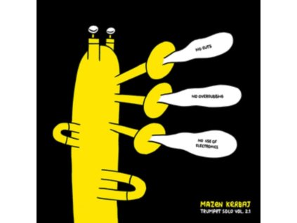 MAZEN KERBAJ - Trumpet Solo Vol. 2.1: No Cuts No Overdubbing No Use Of Electronics (LP)