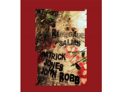 PATRICK JONES / JOHN JONES - Renegade Psalms (LP)