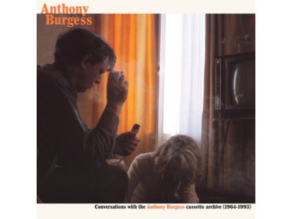 ANTHONY BURGESS - Conversations With The Anthony Burgess Cassette Archives (1964-1993) (LP)
