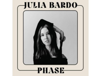 JULIA BARDO - Phase (12Inch" Vinyl)
