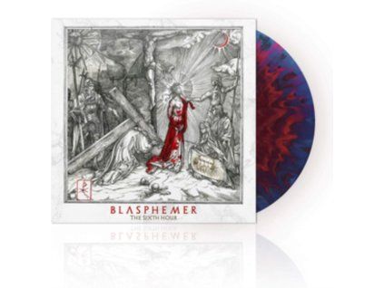 4093361 blasphemer the sixth hour lp