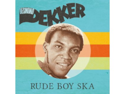 DESMOND DEKKER - Rude Boy Ska (LP)