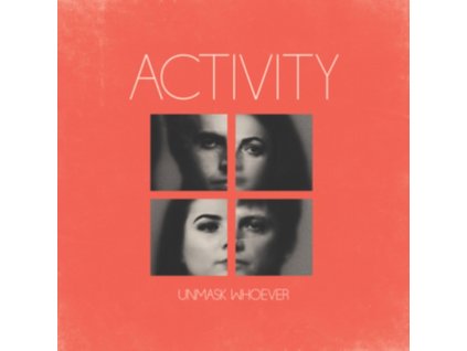 ACTIVITY - Unmask Whoever (LP)