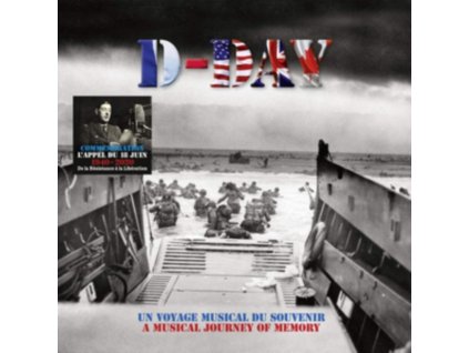 VARIOUS ARTISTS - D-Day - Un Voyage Musical Du Souvenir (LP)