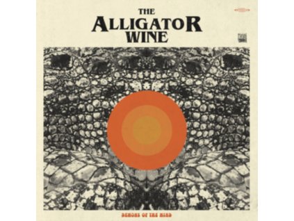 ALLIGATOR WINE - Demons Of The Mind (LP)