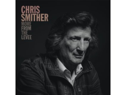 CHRIS SMITHER - More From The Levee (12Inch" Vinyl)