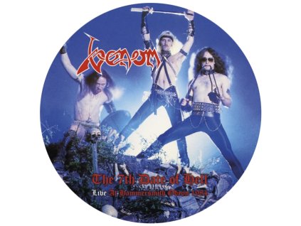 VENOM - The 7Th Date Of Hell - Live At Hammersmith 1984 (Picture Disc) (LP)