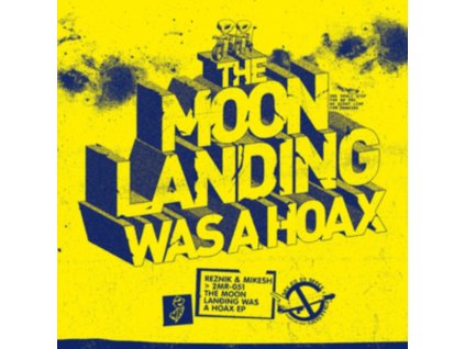 REZNIK & MIKESH - The Moon Landing Was A Hoax (12Inch" Vinyl)