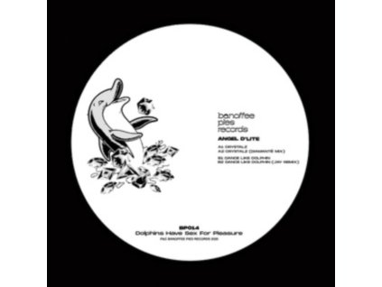 ANGEL DLITE - Dolphins Have Sex For Pleasure (12Inch" Vinyl)