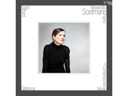 ALEXANDRA SOSTMANN - Bach. Byrd. Gibbons + Contemporary Music (LP)