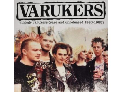VARUKERS - Vintage Varukers (Rare & Unrealsed 1980-1985 (LP)