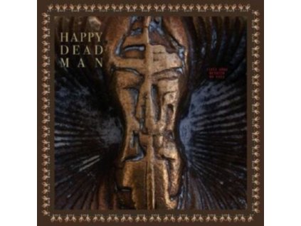 HAPPY DEAD MAN - Vines Grow Between My Eyes (LP)