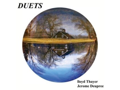 LLOYD THAYER & JEROME DEUPREE - Duets (LP)