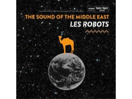 LES ROBOTS - The Sound Of The Middle East (LP)