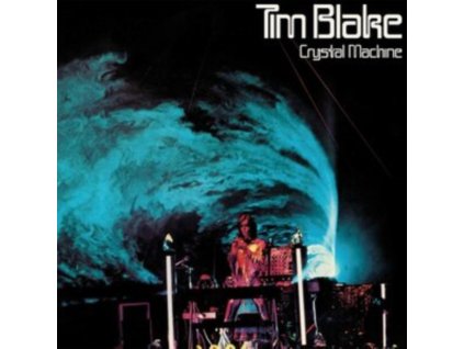 TIM BLAKE - Crystal Macine (LP)