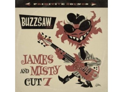 VARIOUS ARTISTS - Buzzsaw Joint Cut 7 - James & Misty (LP)