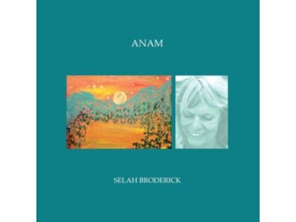 SELAH BRODERICK - Anam (LP)