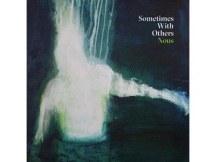4097420 sometimes with others nous lp