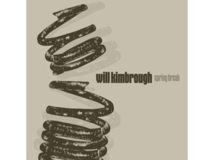 WILL KIMBROUGH - Spring Break (LP)