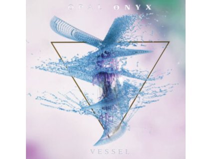 OPAL ONYX - Vessel (LP)