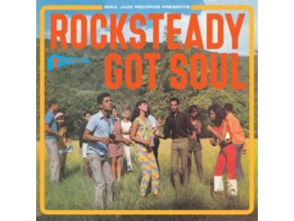 SOUL JAZZ RECORDS PRESENTS - Rocksteady Got Soul (LP)