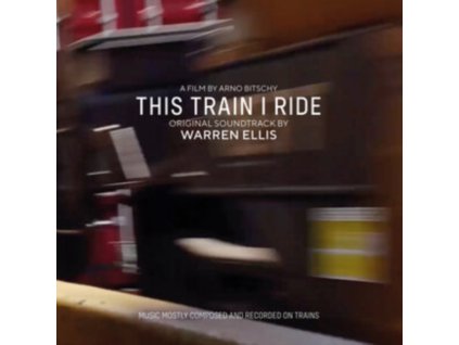 WARREN ELLIS - This Train I Ride - Original Soundtrack (CD)