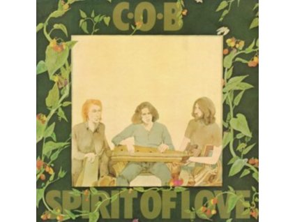 C.O.B. - Spirit Of Love (LP)
