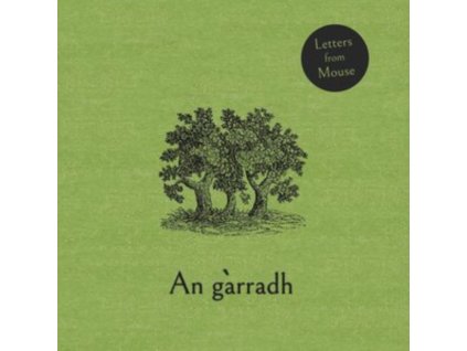 LETTERS FROM MOUSE - An Garradh (LP)