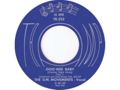 D.M. MOVEMENTS - Ooo Wee Baby (7Inch" Vinyl)