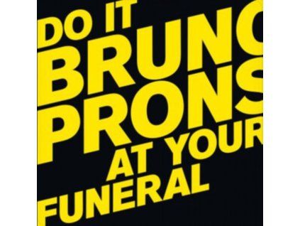 4100606 bruno pronsato do it at your funeral lp