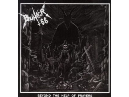 BUNKER 66 - Beyond The Help Of Prayers (LP)