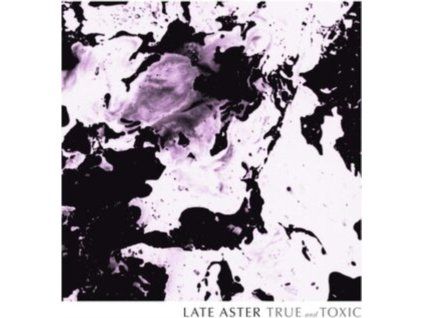 4100819 late aster true toxic lp